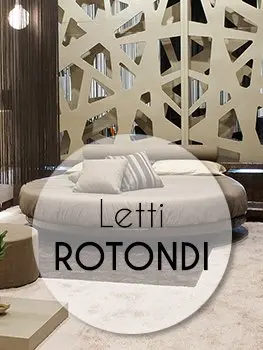 Letti Rotondi 